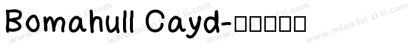 Bomahull Cayd字体转换